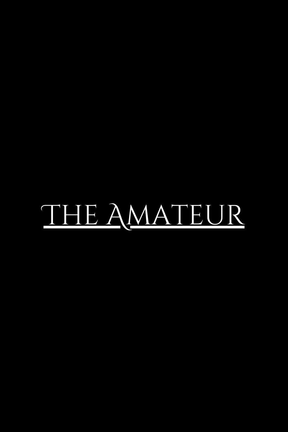 The Amateur