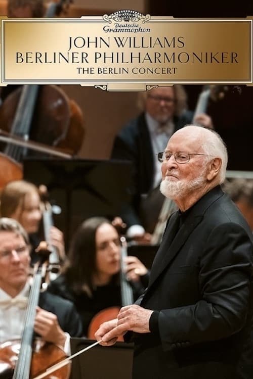 John Williams - The Berlin Concert