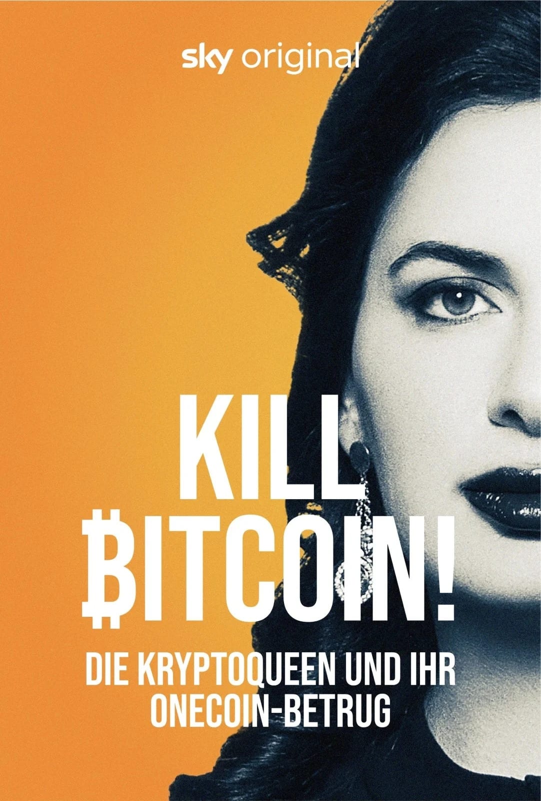 Kill Bitcoin! Die Kryptoqueen und ihr OneCoin-Betrug