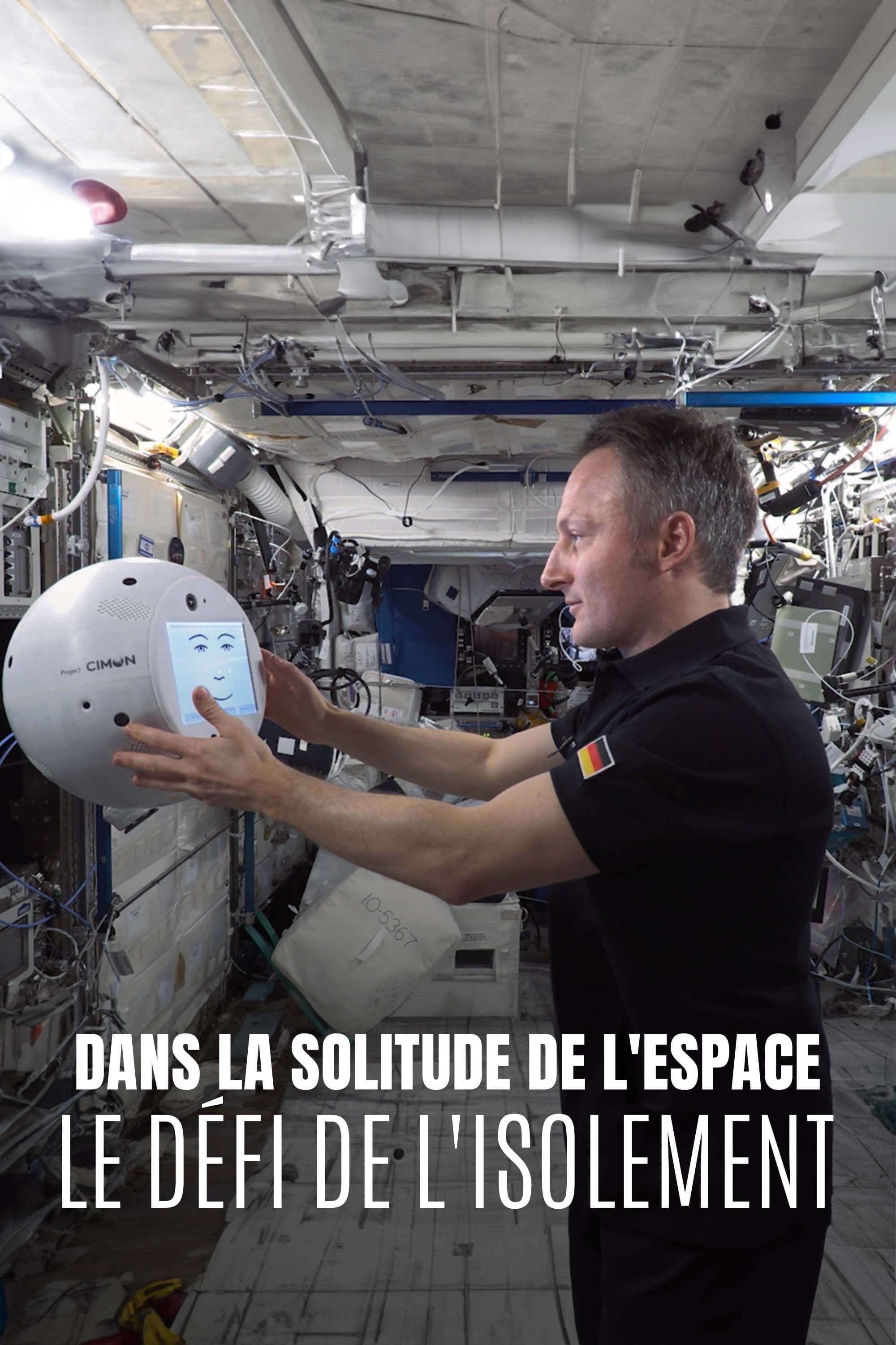 Dans la solitude de l'espace : Le Défi de l'isolement