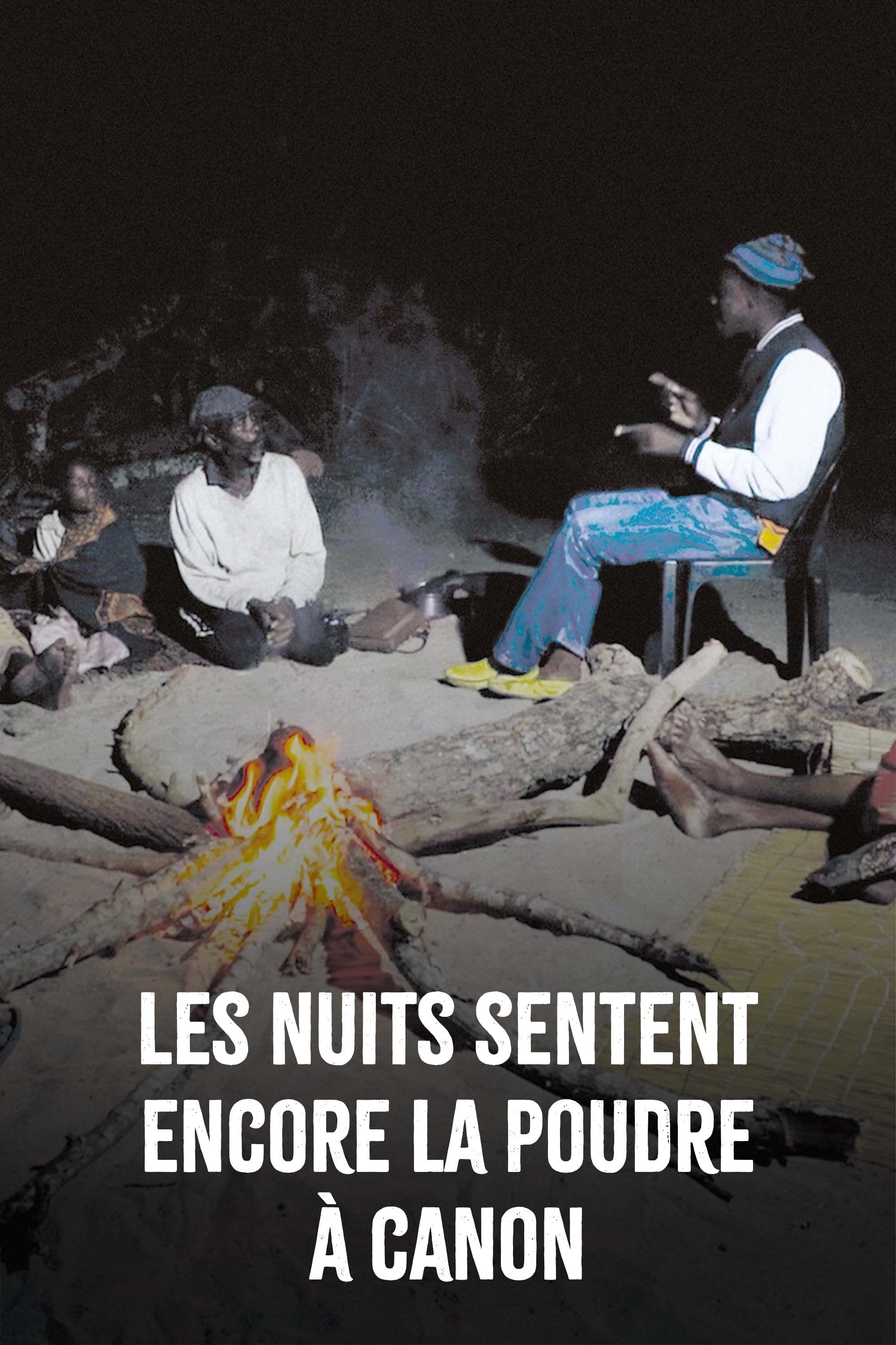 Les nuits sentent encore la poudre à canon