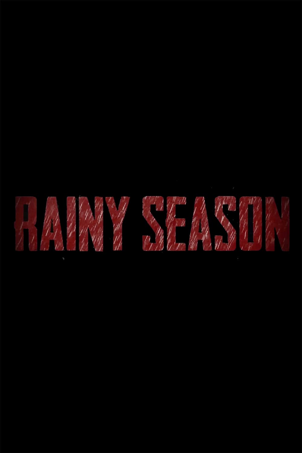 Rainy Season