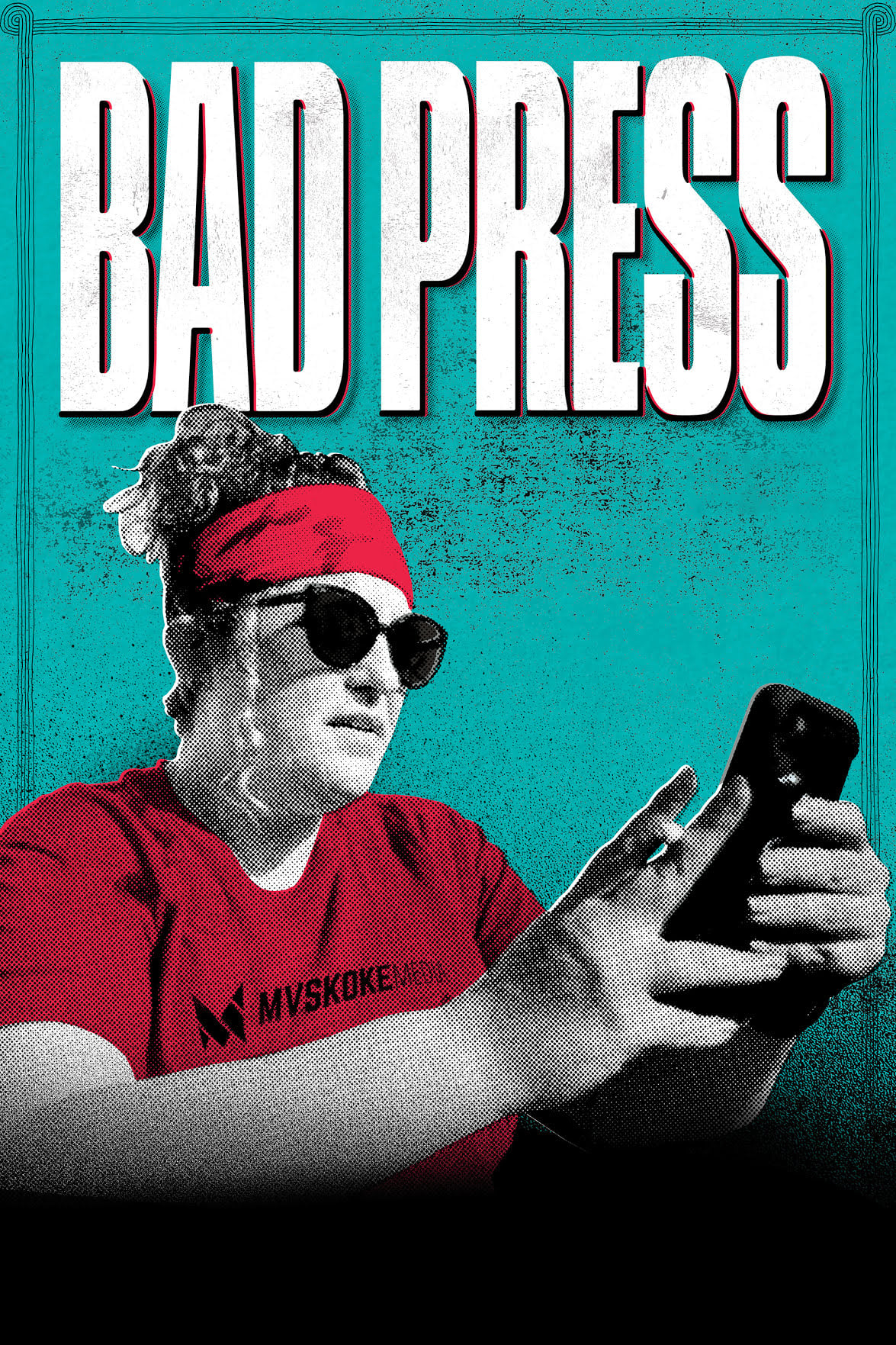 Bad Press