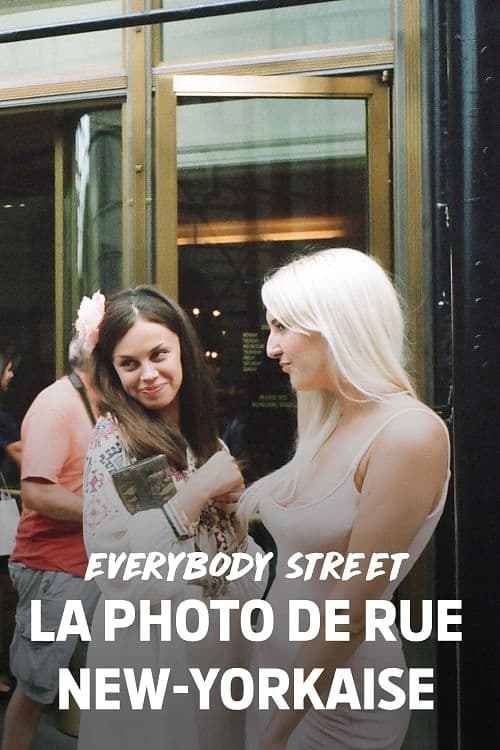 Everybody Street : La photo de rue new-yorkaise