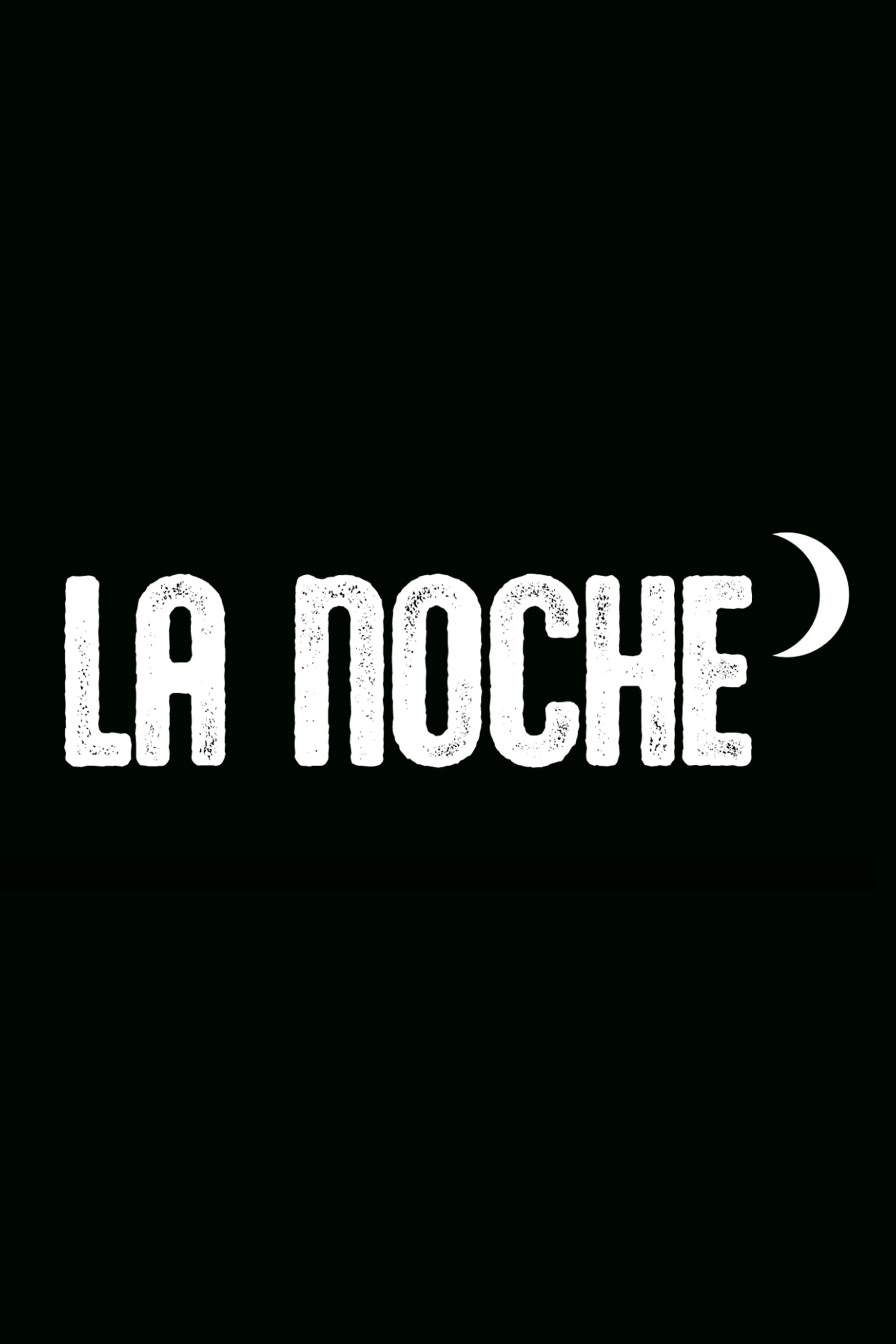 LA NOCHE