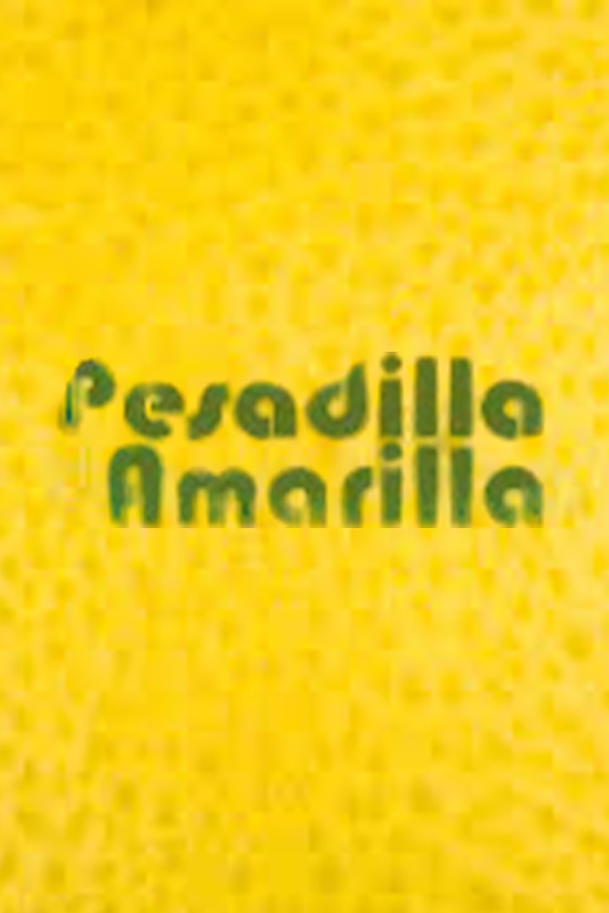 Pesadilla Amarilla