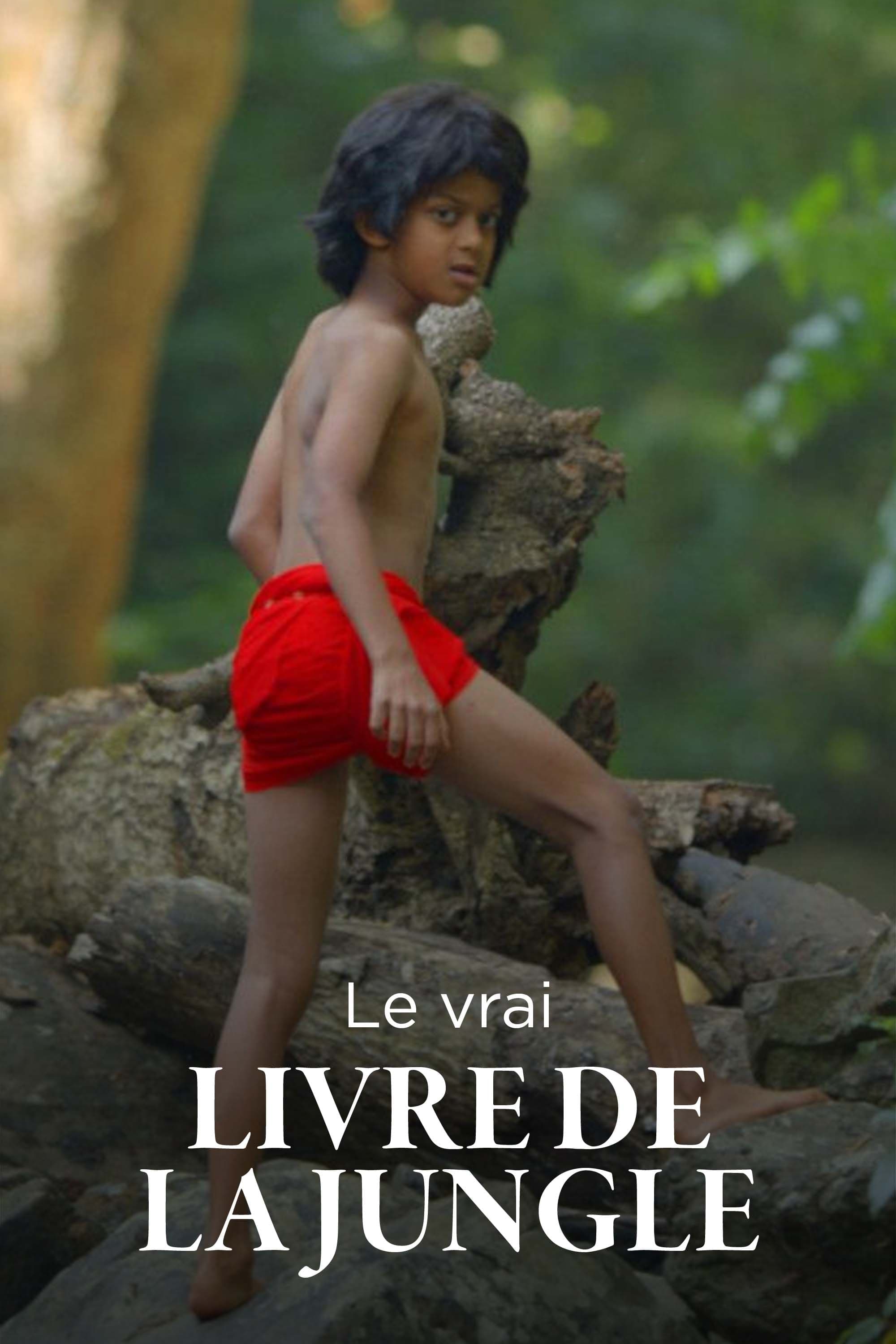 Le Vrai Livre de la jungle