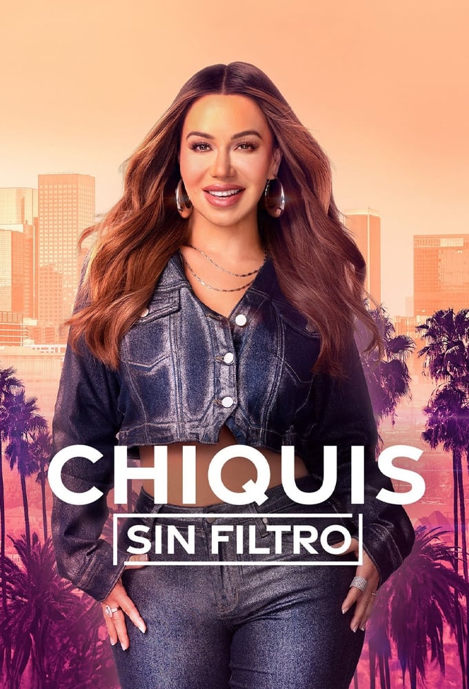 Chiquis sin filtro