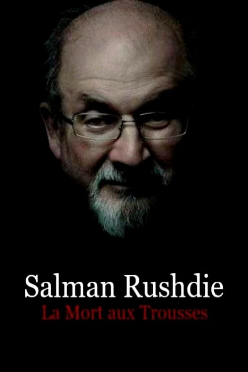 Salman Rushdie : la mort aux trousses