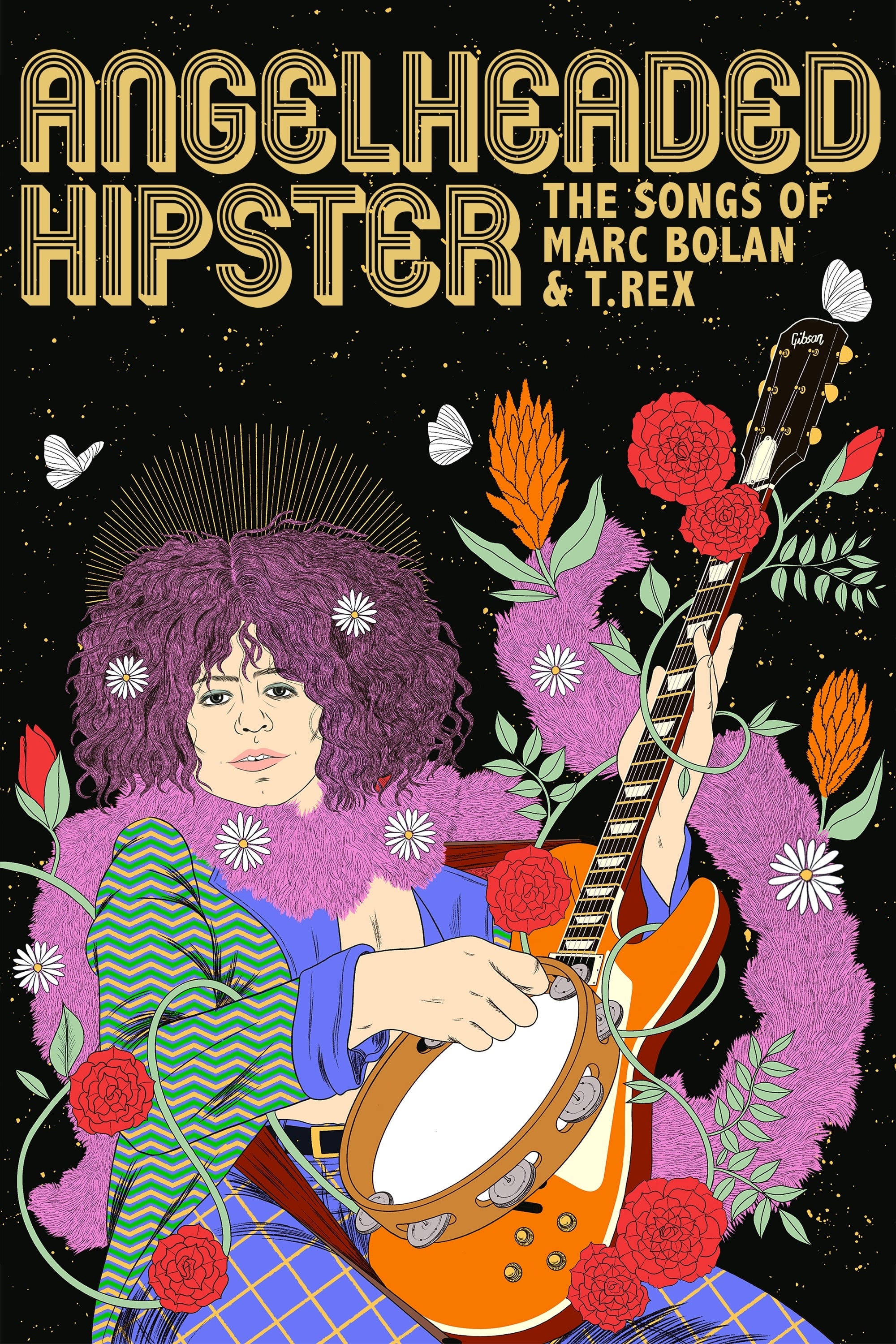 Angelheaded Hipster: The Songs of Marc Bolan & T. Rex