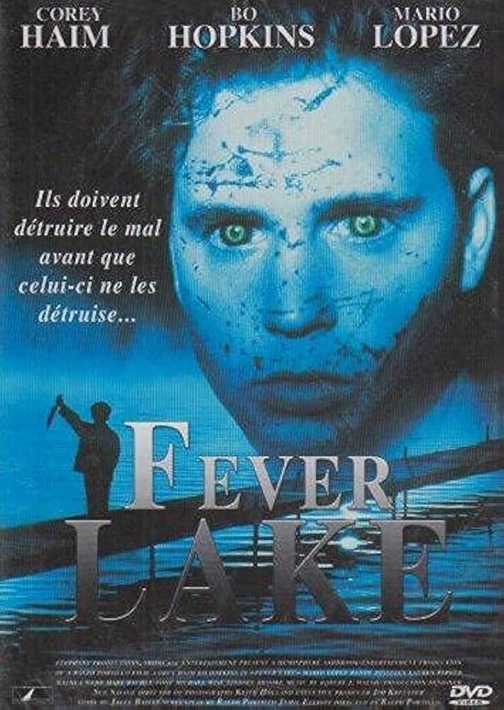 Fever Lake