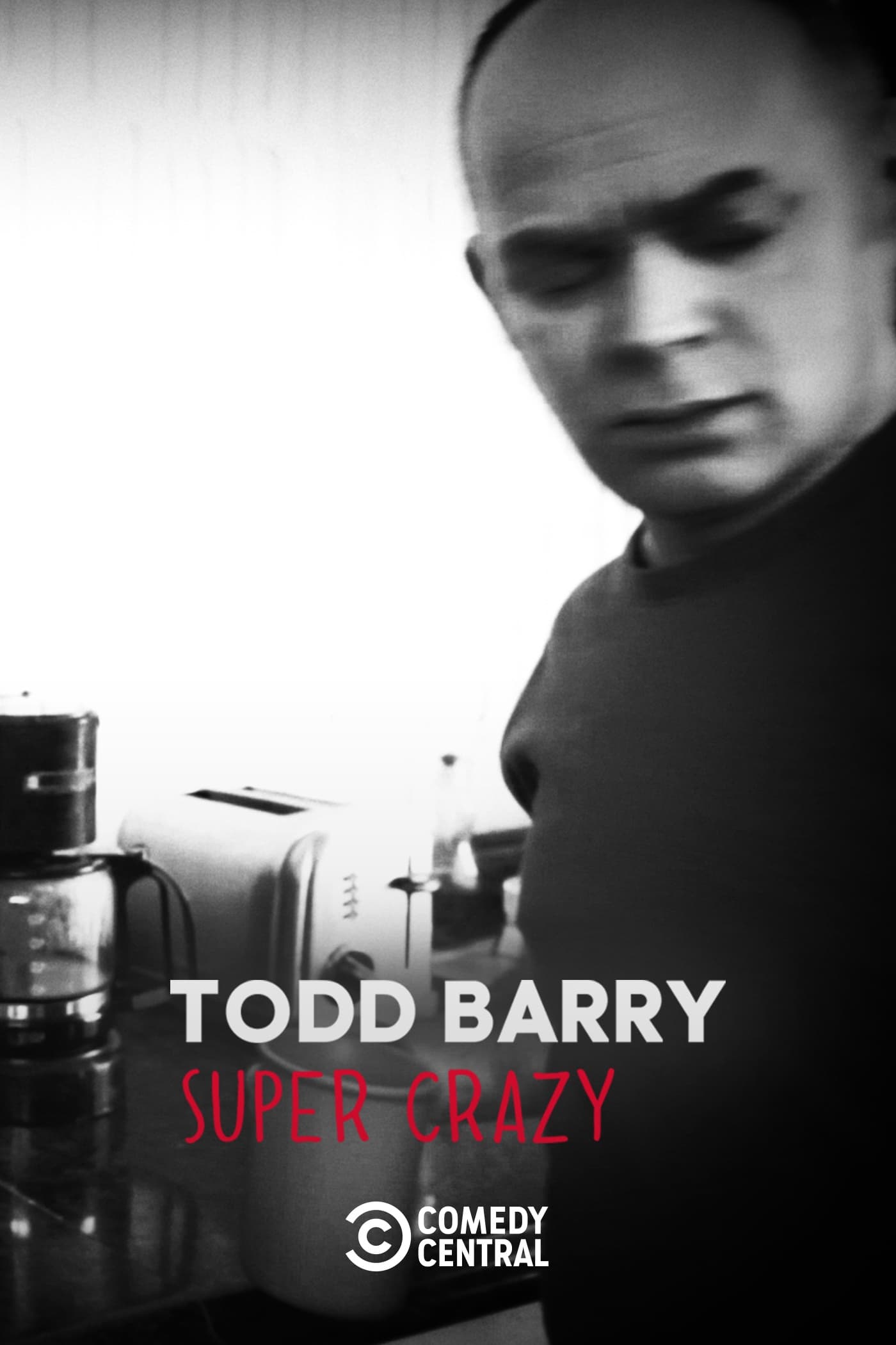 Todd Barry: Super Crazy