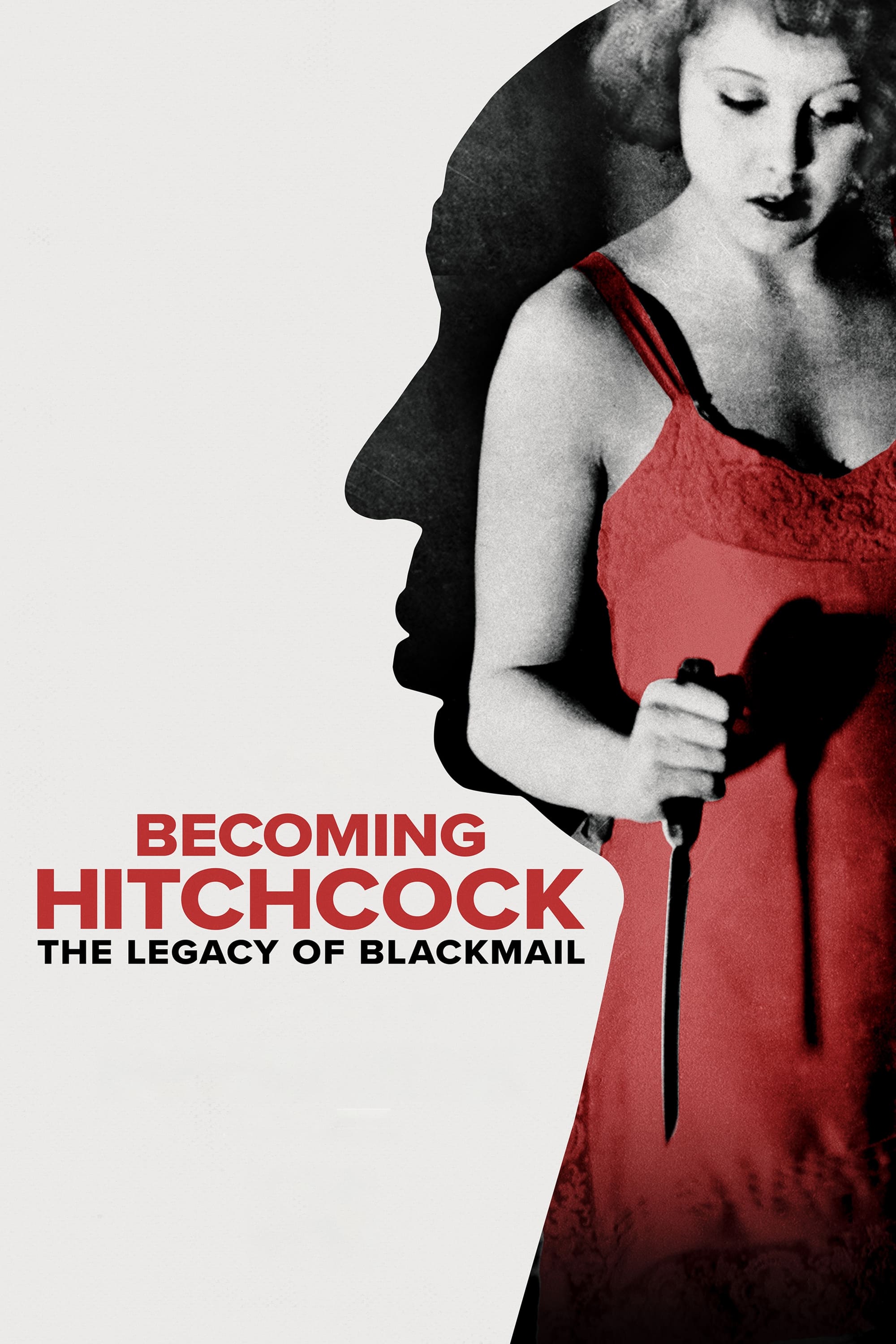 Becoming Hitchcock: The Legacy of Blackmail