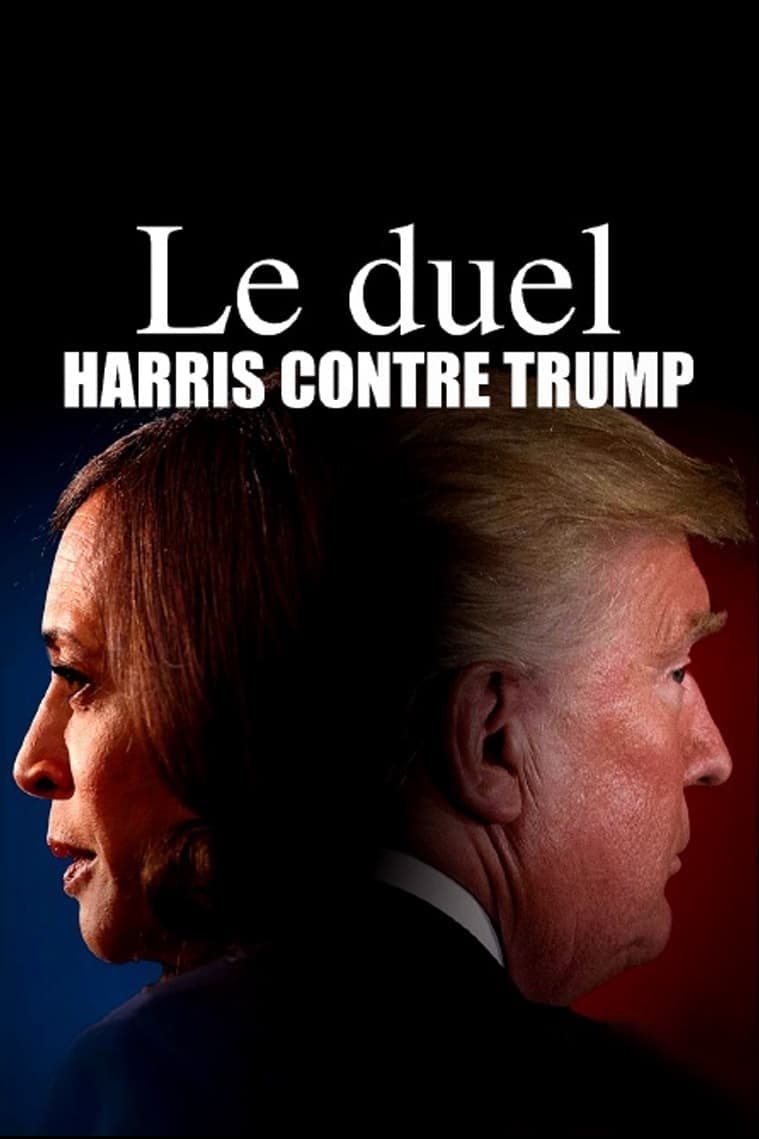 Le duel : Harris contre Trump