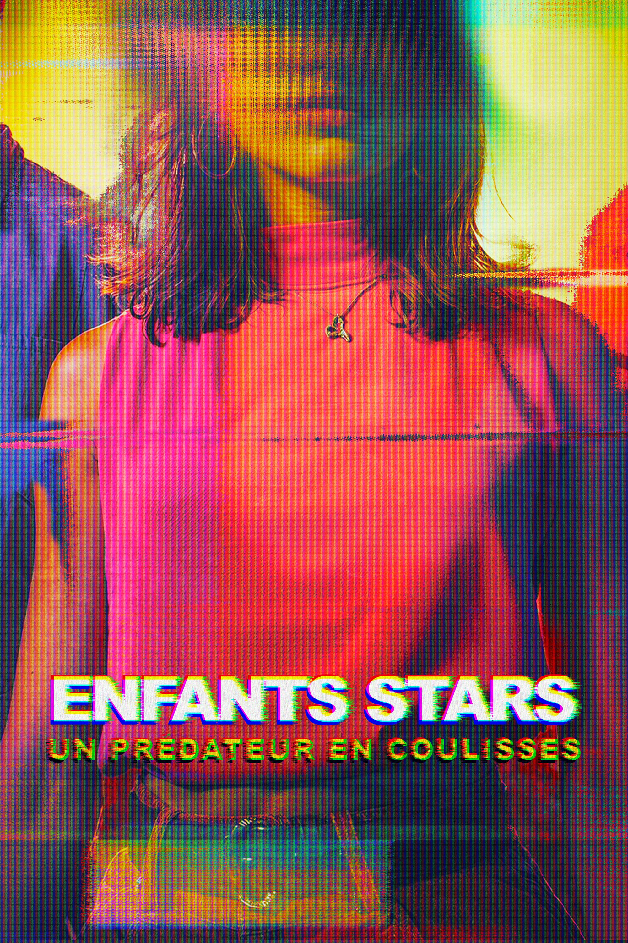 Enfants Stars : un prédateur en coulisses