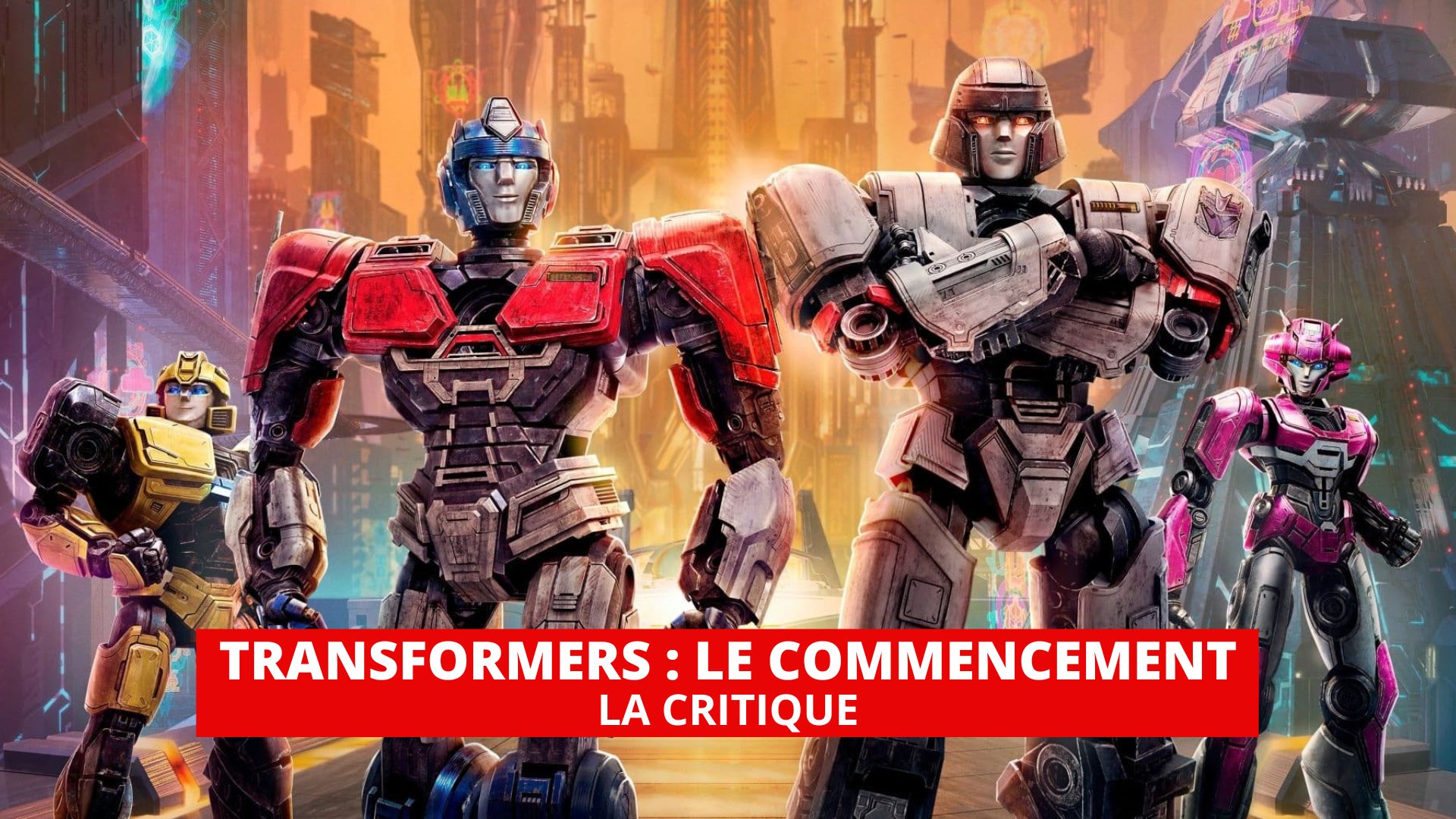 Transformers Le Commencement : retour animé compliqué pour Optimus et Megatron