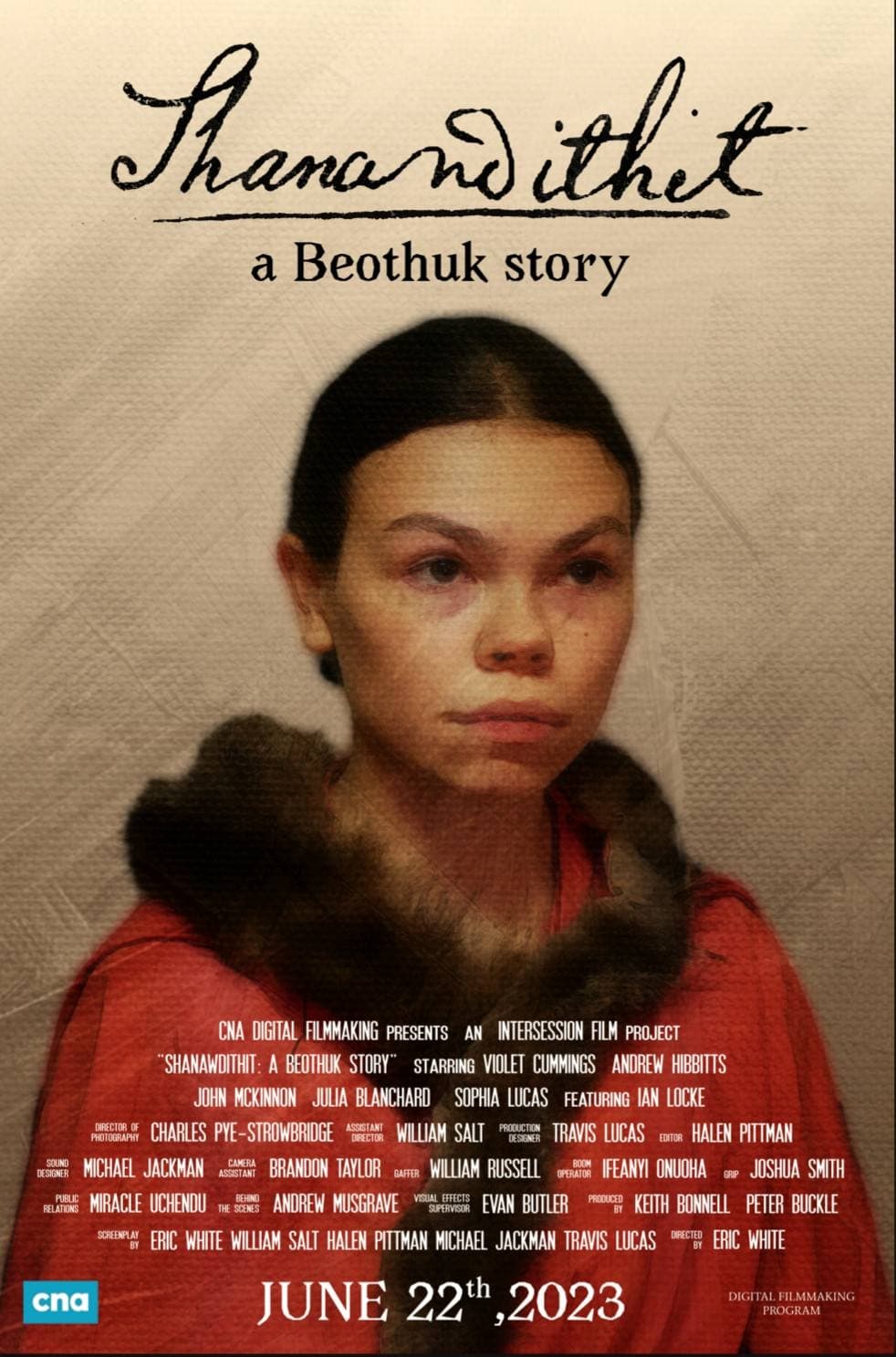 Shanawdithit: A Beothuk Story