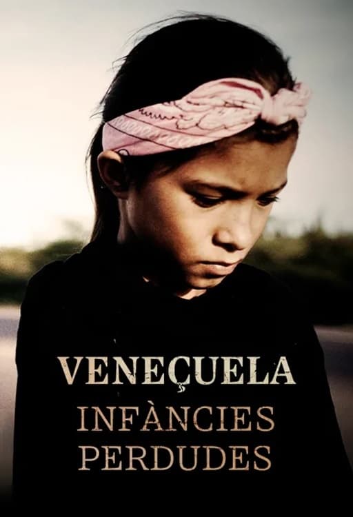 Venezuela: Country of Lost Children