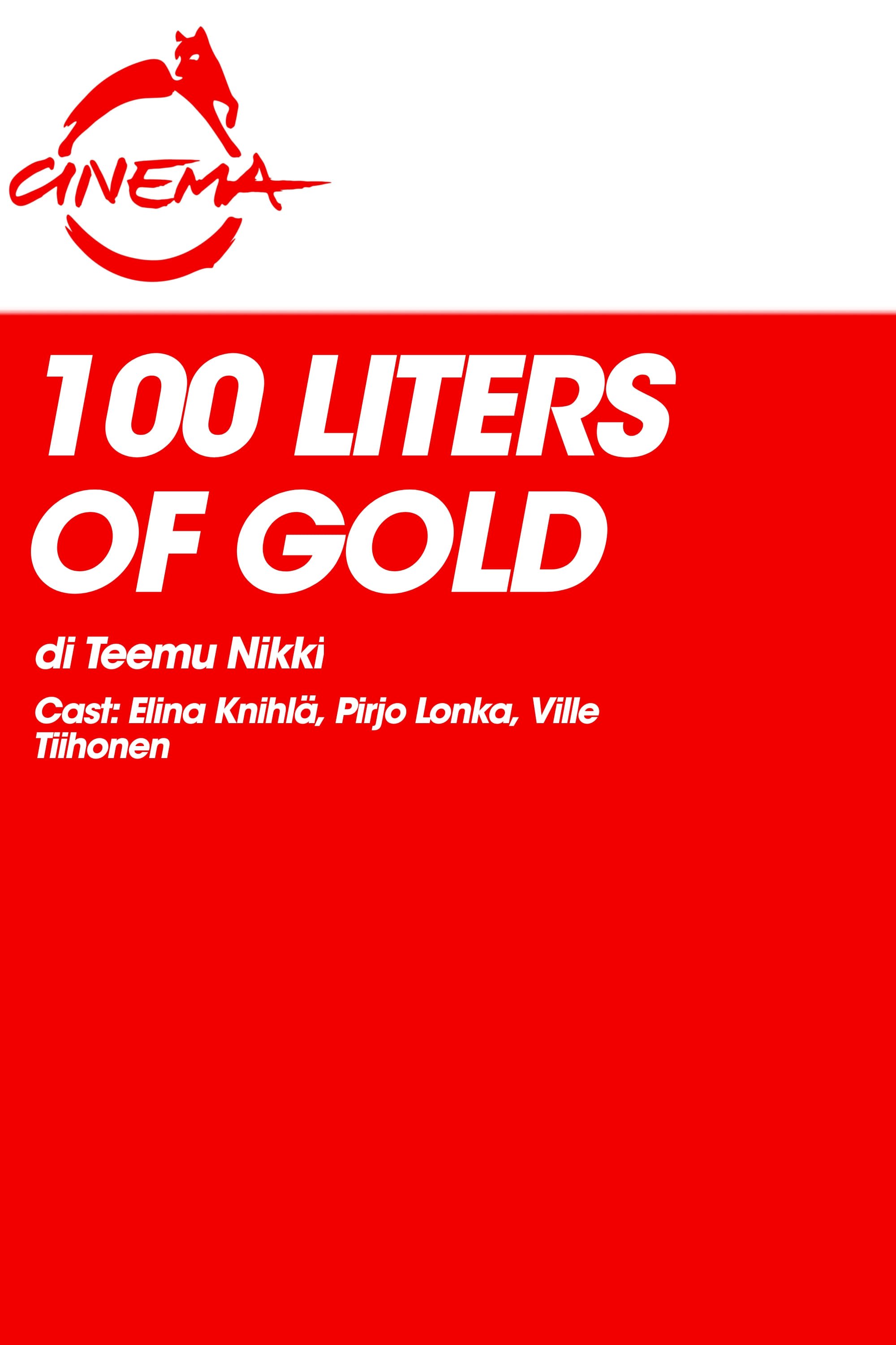 100 Liters of Gold