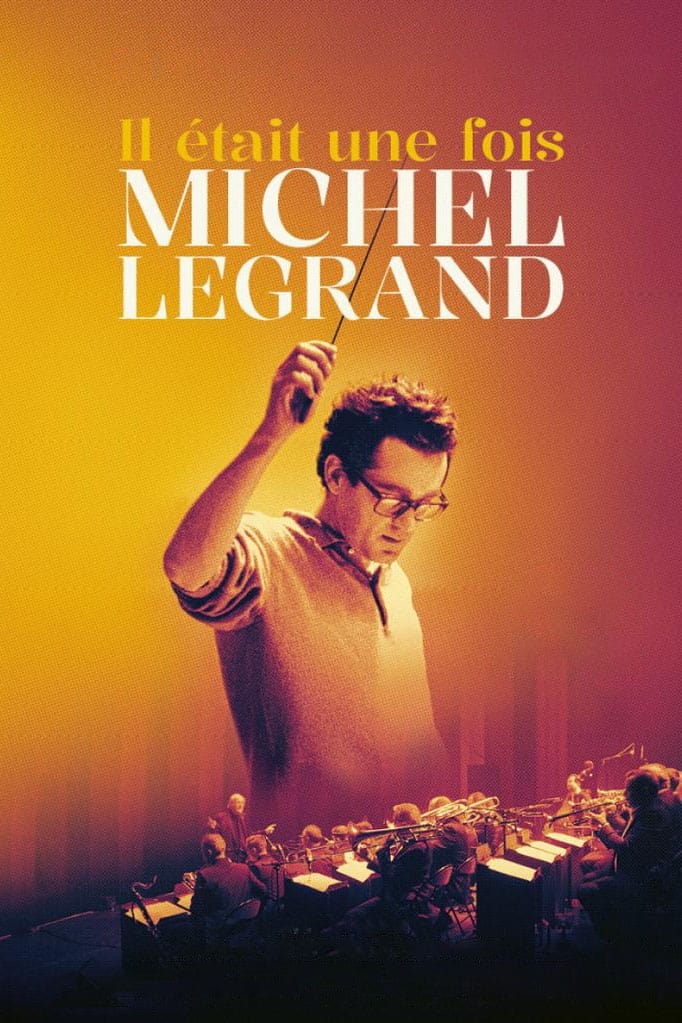 Il était une fois Michel Legrand