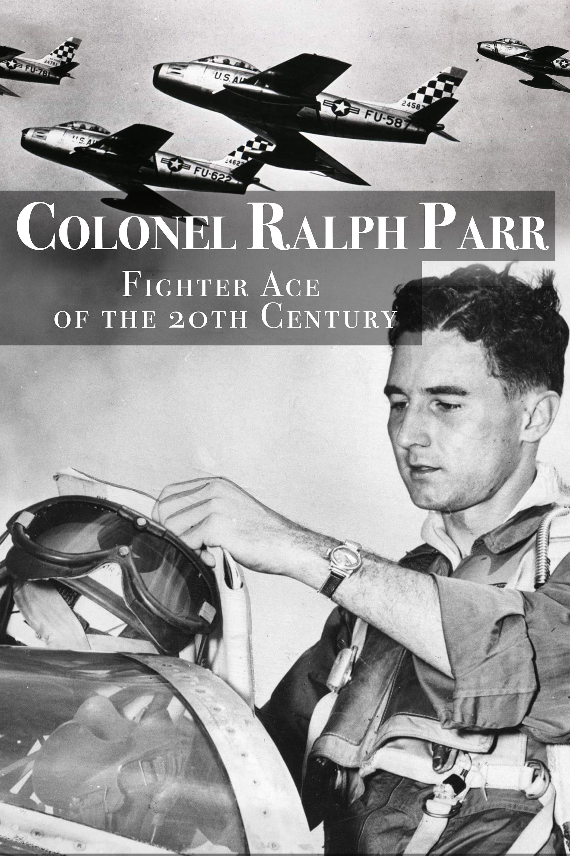 Ralph Parr: Fighter Ace of the Twentieth Century