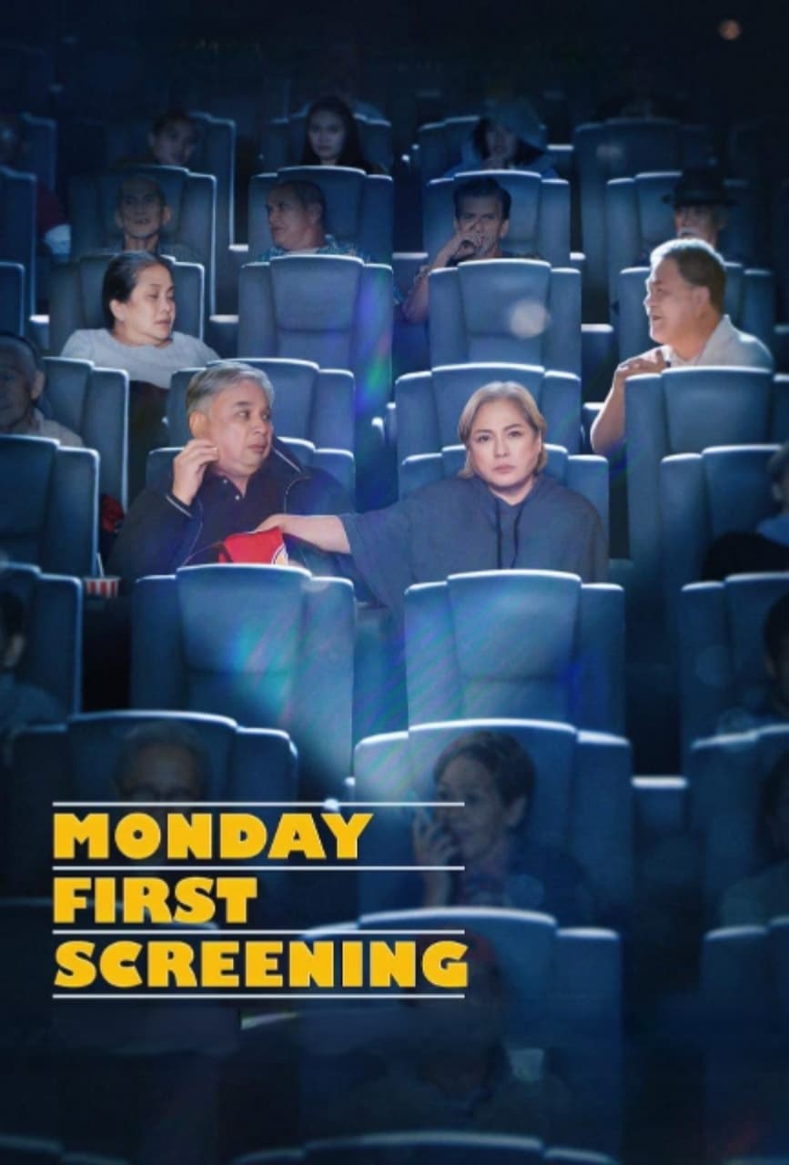 Monday First Screening