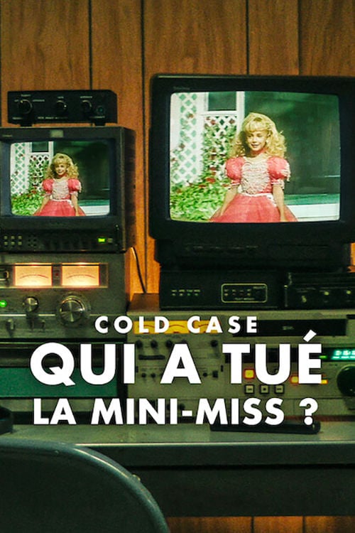 Cold Case : Qui a tué la mini-miss ?