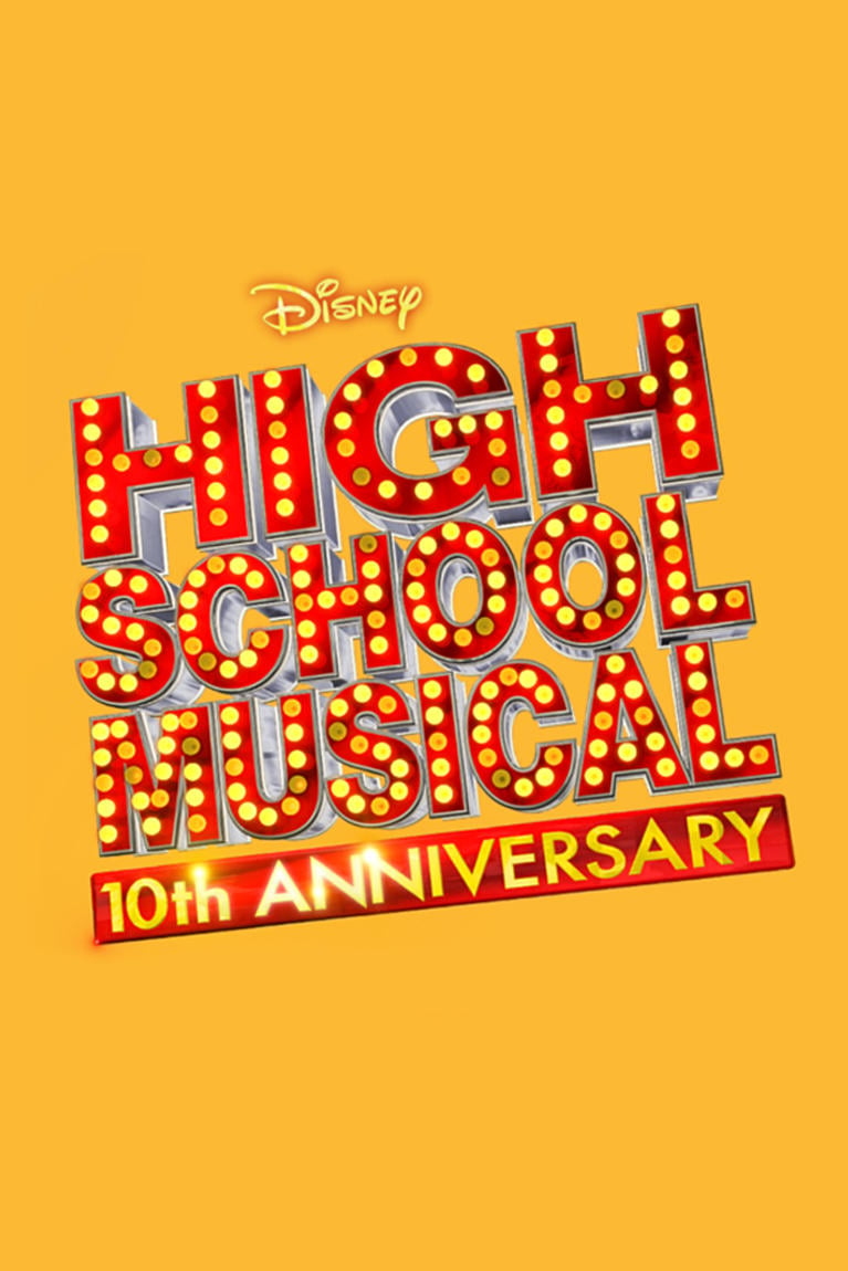 High School Musical: 10th Anniversary