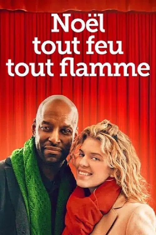 Noël tout feu tout flamme