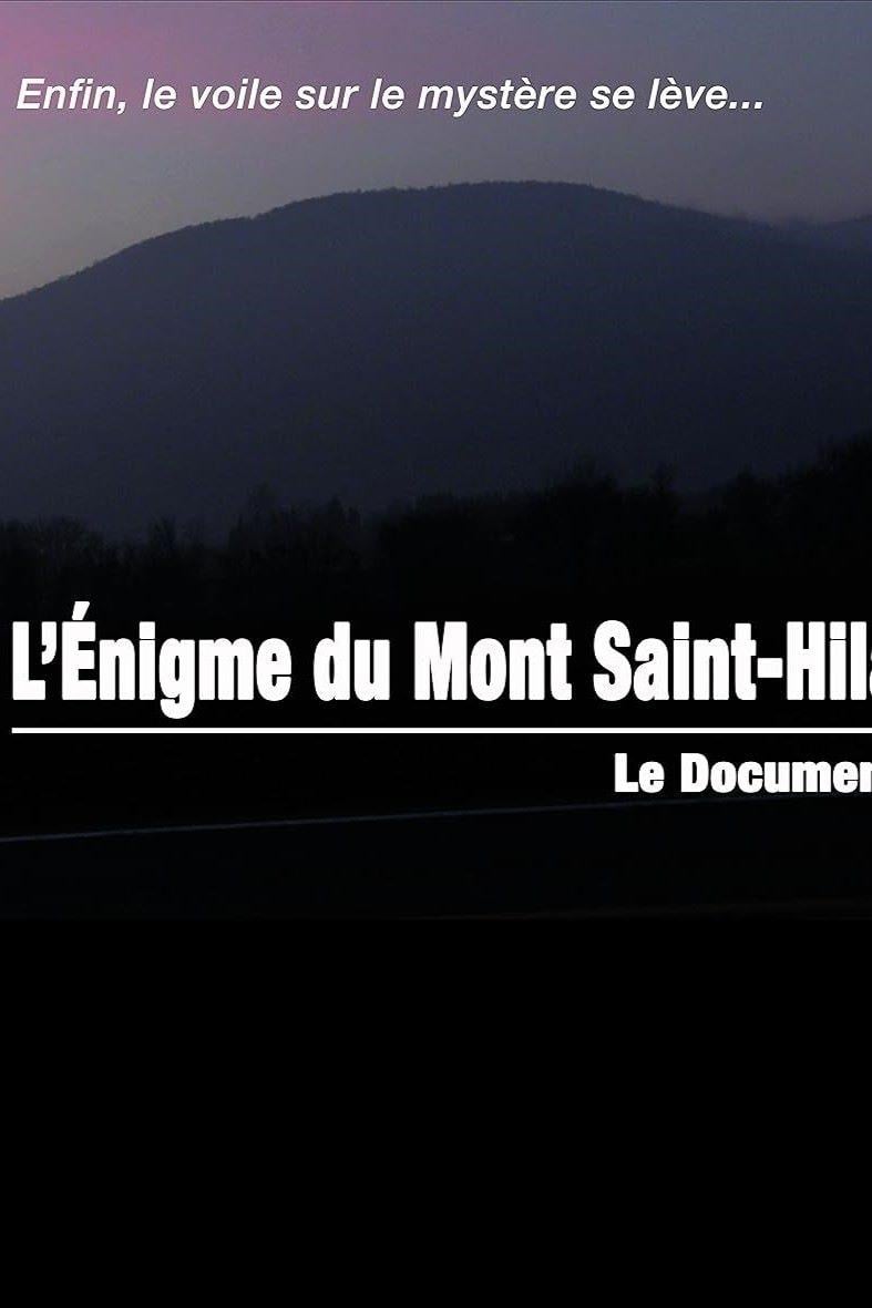 L'énigme du Mont Saint-Hilaire