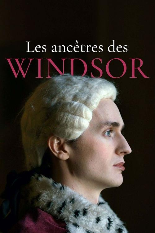 Les ancêtres des Windsor