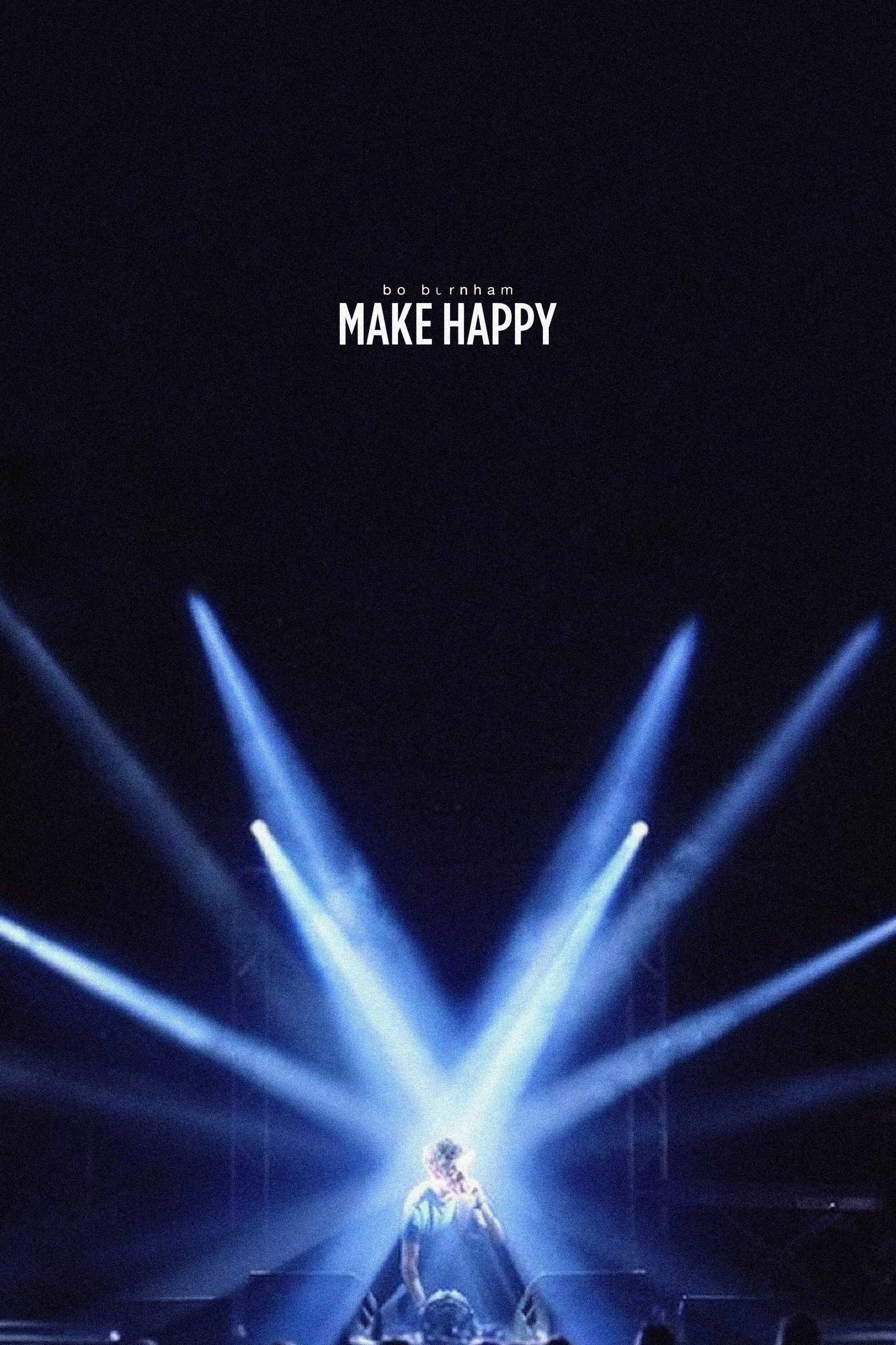 Bo Burnham: Make Happy