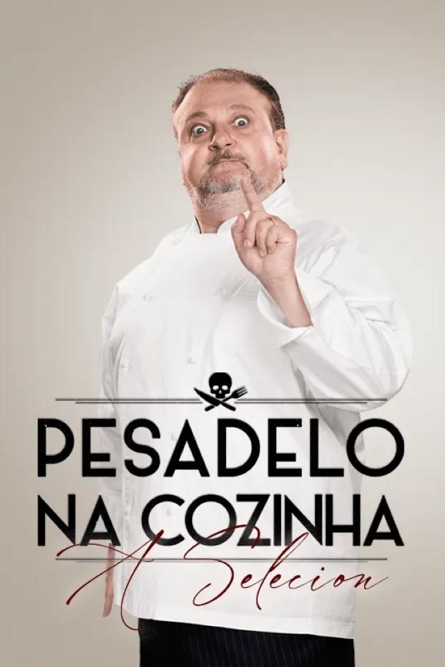 Pesadelo na Cozinha: A Selecion